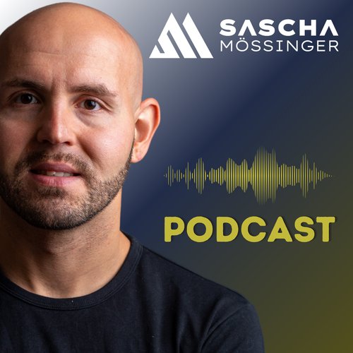 Sascha Mößinger Podcast